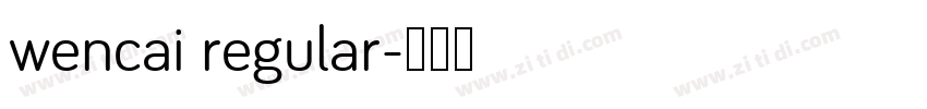 wencai regular字体转换